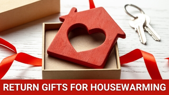 Return Gifts For Housewarming