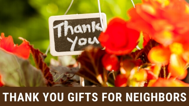 Thank You Gifts For Neighbors