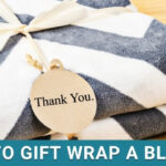 how-to-gift-wrap-a-blanket