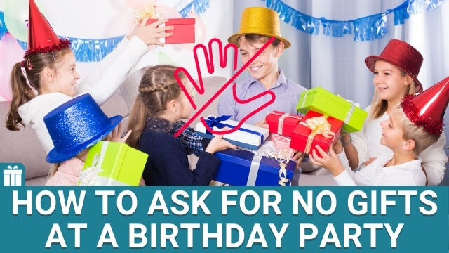 no gifts at a birthday party
