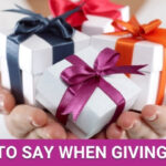 what to say when giving a gift